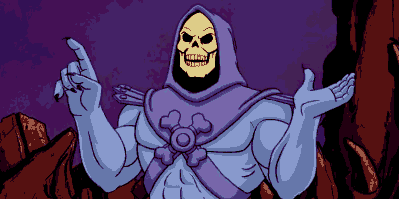 Skeletor, until we meet again